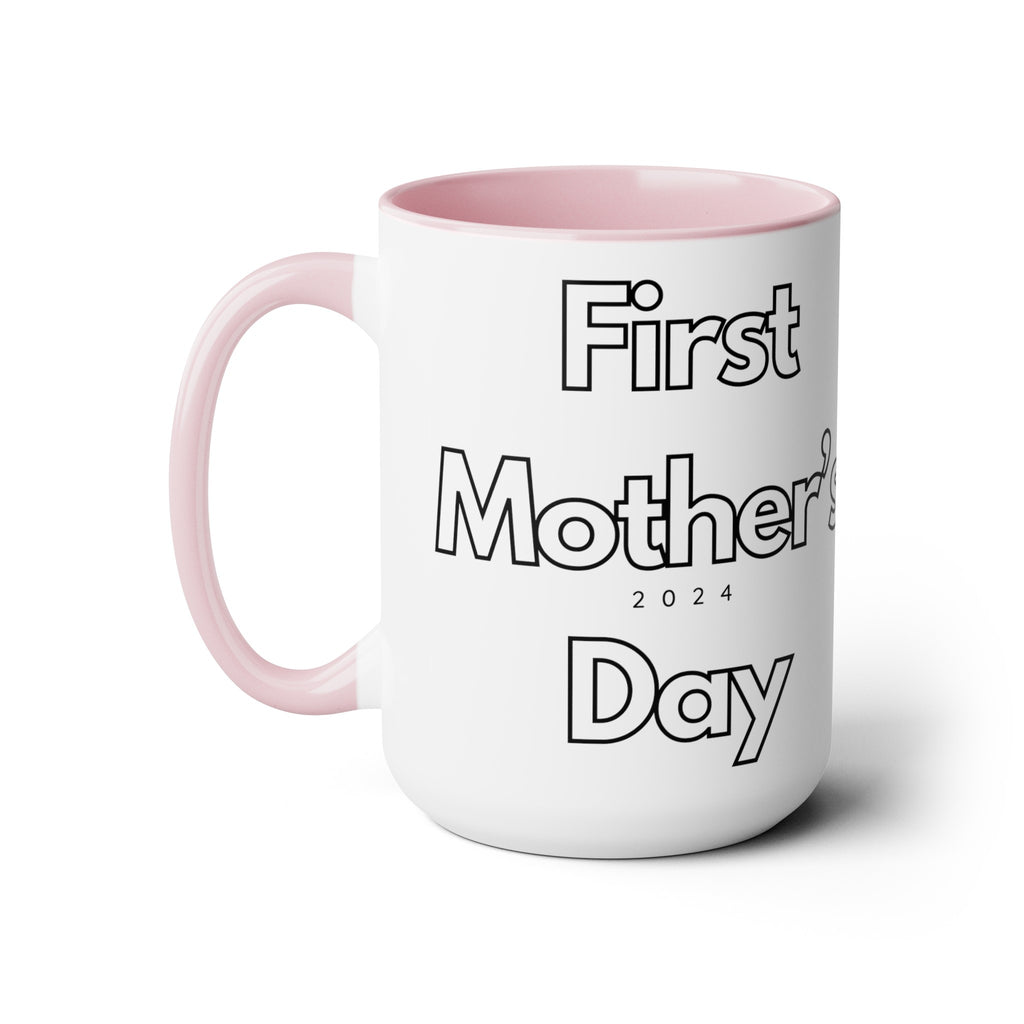 First Mother's Day Cup