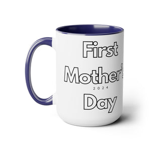 First Mother's Day Cup